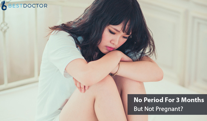 No Period For 3 Months But Not Pregnant?