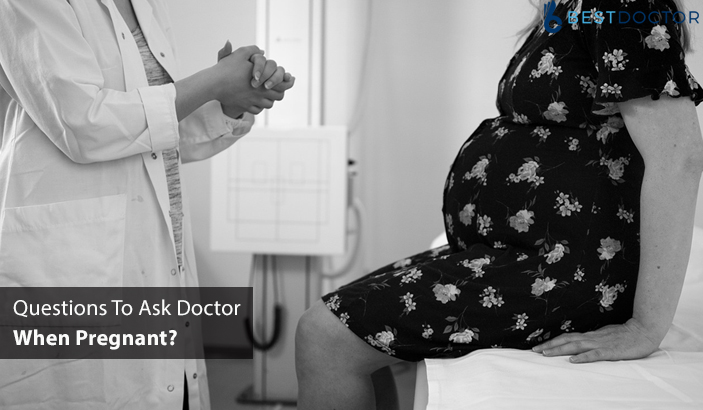 Questions To Ask Doctor When Pregnant