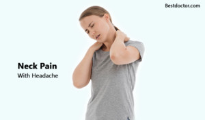 Neck Pain With Headache -When To See A Doctor