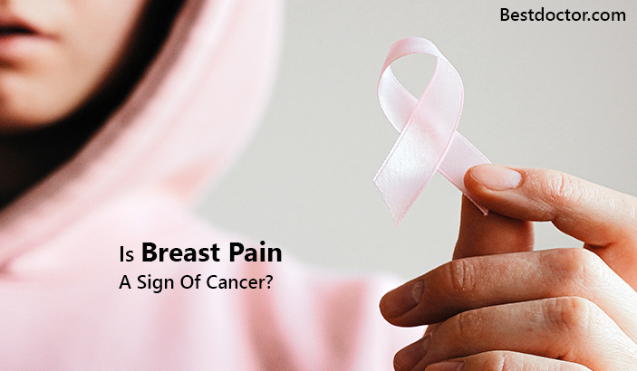 Is Breast Pain A Sign Of Cancer