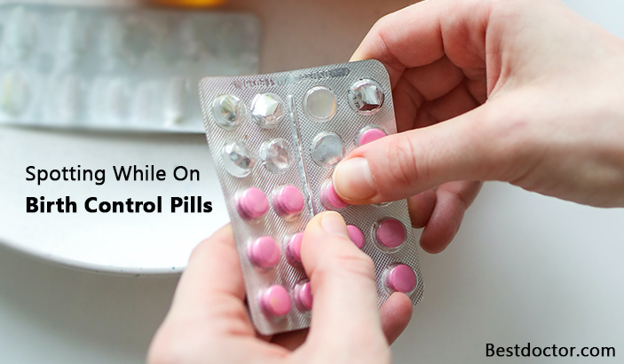 Spotting While On Birth Control Pills