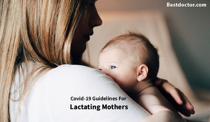 Covid-19 Guidelines For Lactating Mothers