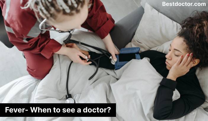 When to see a doctor for fever?