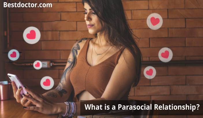 Parasocial Relationships - Definition, Examples, Pros & Cons