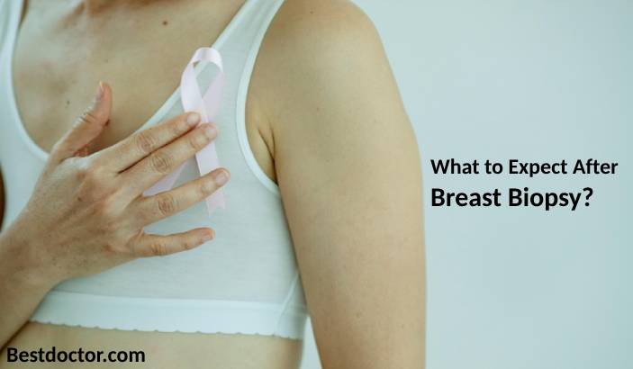 After Breast Biopsy - What to expect, next steps, Sleeping position, Pain, Problems